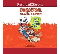 Three Burps and You're Out (The George Brown, Class Clown Series) [Import]