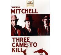 Three Came To Kill (DVD) Lyn Thomas Cameron Mitchell Steve Brodie