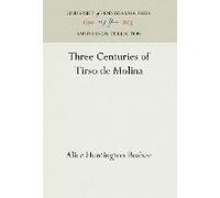 Three Centuries Of Tirso De Molina