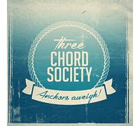 Three Chord Society - Anchors Aweigh [Import]