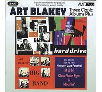 Three Classic Albums Plus (Big Band / Jazz Messengers - Hard Drive / The Jazz Messengers) by Art Blakey (2010-11-16)