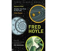 Three Classic Novels: Ossian's Ride, October the First Is Too Late, Fifth Planet