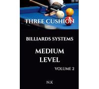 Three Cushion Billiards Systems - Medium Level - Volume 2