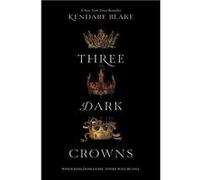 Three Dark Crowns | Kendare Blake Kendare BlakeKendare Blake (Auteur)