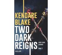 Three Dark Crowns - Tome 3 - Two Dark Reigns