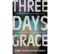 Three Days Grace - Jeremy Bradley-Silverio Donato - Indigo River Publishing - ebook (ePub) - Livre