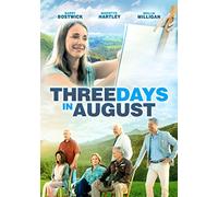 Three Days in August