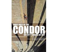 Three Days Of The Condor Or Fifty Shades Of Dry