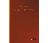 Three Days On The Ohio River