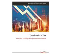 Three Decades of Flux: Analyzing Exchange Rate performance in Sudan