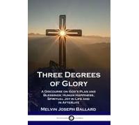 Three Degrees Of Glory