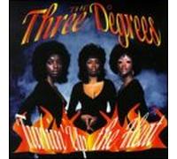 Three Degrees - Turnin Up The Heat