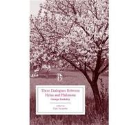 Three Dialogues between Hylas and Philonous 1713 by George Berkeley George Berkeley (Auteur)