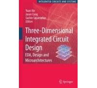 Three-Dimensional Integrated Circuit Design