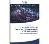Three-Dimensional Numerical Homogenization of Nanocomposites: Surface Effects and Interaction Energy
