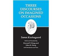 Three Discourses on Imagined Occasions, Kierkegaard's Writings Sren Kierkegaard (Auteur)