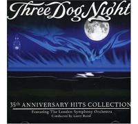 Three Dog Night - 35th Anniversary Hits. [Import]