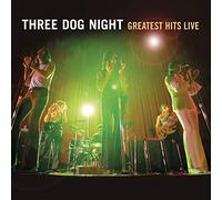 Three Dog Night - Greatest Hits Live [Import]