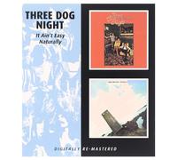 Three Dog Night - It Ain't Easy/Naturally [Import]