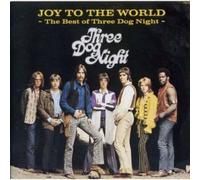 Three Dog Night - Joy to The World-Best of Three Dog Night [Import]