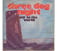 Three Dog Night - Joy To The World / I Can Hear You Calling [Vinyl Single 7'']