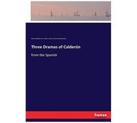 Three Dramas Of Calderón