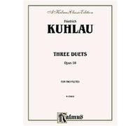 Three Duets, Opus 10 for Two Flutes, A Kalmus Classic Edition Series