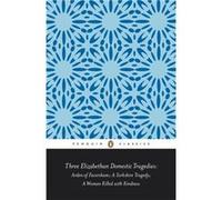 Three Elizabethan Domestic Tragedies Keith Sturgess, Thomas Heywood (Auteur)