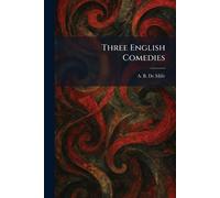 Three English Comedies