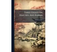 Three Essays On Haeckel And Karma