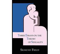 Three Essays on the Theory of Sexuality
