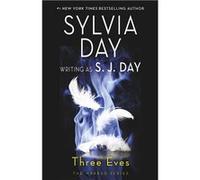 Three Eves | Sylvia Day Sylvia Day (Auteur)