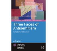 Three Faces Of Antisemitism