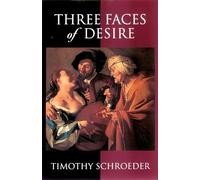 Three Faces of Desire