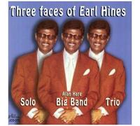 Three Faces Of Earl Hines