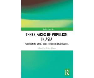 Three Faces of Populism in Asia