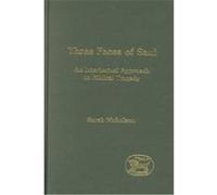 Three Faces of Saul, Journal for the Study of the Old Testament Supplement Series, 339 Sarah Nicholson (Auteur)