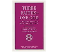 Three Faiths - One God