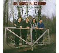 Bruce Katz Band – Three Feet Off the Ground – Import néerlandais – AudioQuest