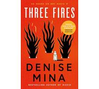 Three Fires : As Heard on BBC Radio 4 – Polygon