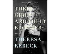 Three Girls and Their Brother Theresa Rebeck (Auteur)
