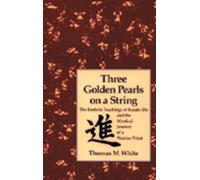 Three Golden Pearls on a String: The Esoteric Teachings of Karate-Do and the Mystical Journey of a Warrior Priest