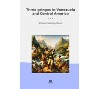 Three gringos in Venezuela and Central America