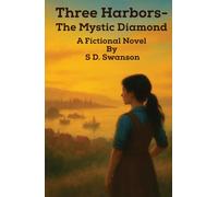 Three Harbors: The Mystic Diamond