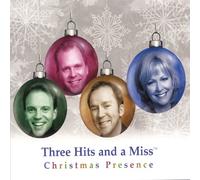 Three Hits & a Miss - Christmas Presence