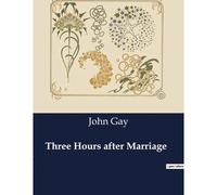 Three Hours After Marriage