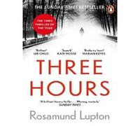 Three Hours – The Top Ten Sunday Times Bestseller – Penguin Books