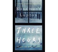 Three Hours: The Top Ten Sunday Times Bestseller