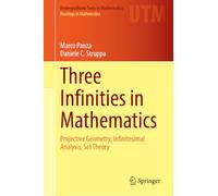 Three Infinities in Mathematics: Projective Geometry, Infinitesimal Analysis, Set Theory