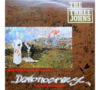 Three Johns, The - Demonocracy - The Singles 1982 - 1986
